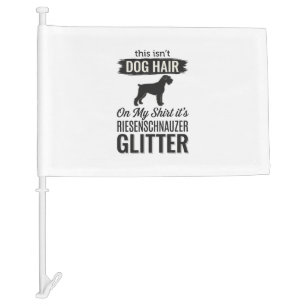Riesenschnauzer Glitter Funny Dog Lover Design_1 Car Flag