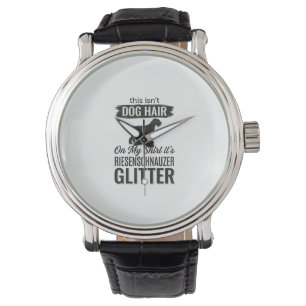 Riesenschnauzer Glitter Funny Dog Lover Design_1 Watch