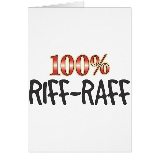 Riff-Raff 100 Percent Cards (Front)