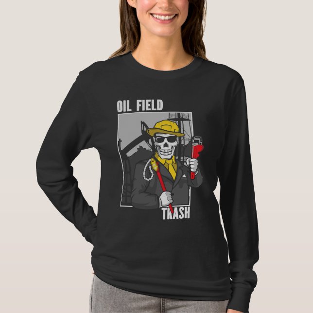 Rig Life Oilfield Worker Oilfielder OilRig Oilfiel T-Shirt (Front)