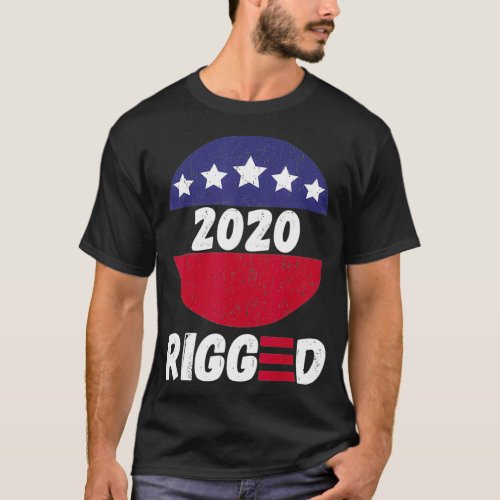 Rigged 2020  Voter Suppression Fraud Liberal Logo  T_Shirt