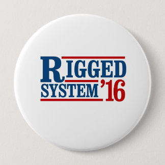Rigged System 2016 - Presidential Election -- Pres Button