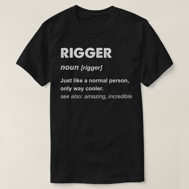 Rigger  T-Shirt (Design Front)