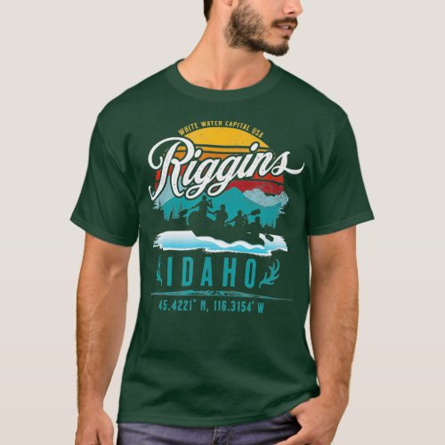 Riggins Idaho River Rafting White Water Capital T_Shirt