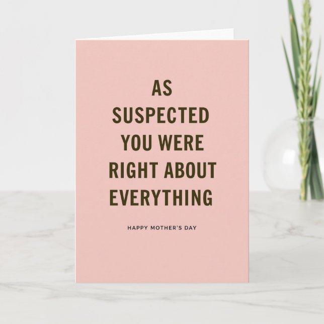 Right About Everything Mothers Day Card (Front)