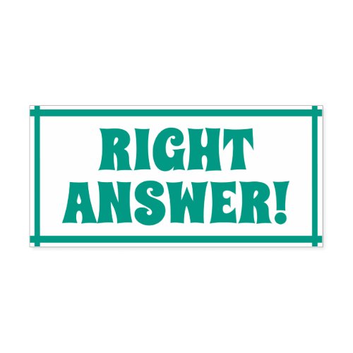 RIGHT ANSWER Tutor Feedback Rubber Stamp