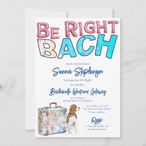 Right Bach Bachelorette Weekend Getaway Itinerary Invitation