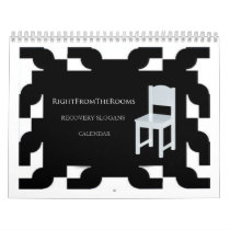 Right from the Rooms Recovery Slogans Calendar