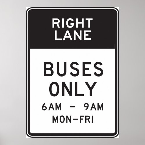 Right Lane Buses Only Sign