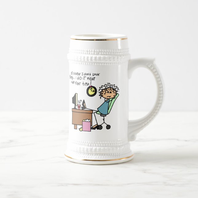 Right The First Time Humor Beer Stein (Right)