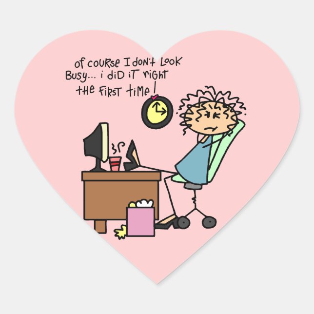 Right The First Time Humor Heart Sticker (Front)