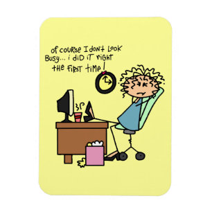 Right The First Time Humor Magnet