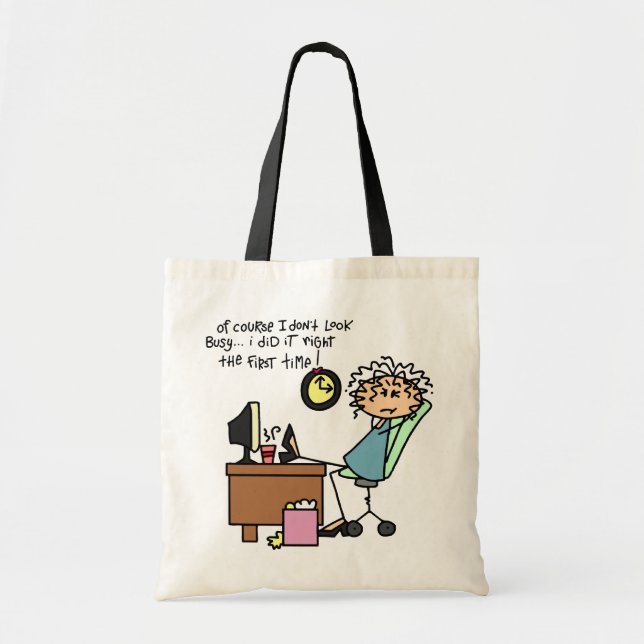 Right The First Time Humor Tote Bag (Front)