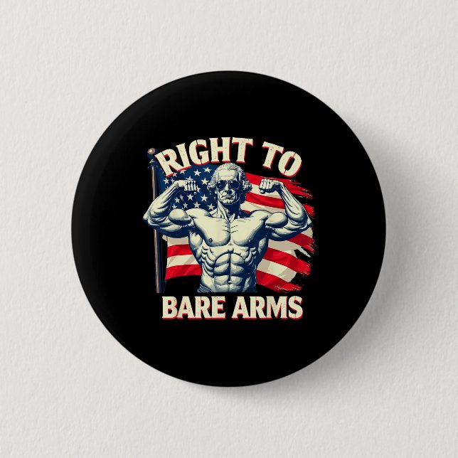 Right To Bare Arms George Washington Bodybuilder G Button (Front)