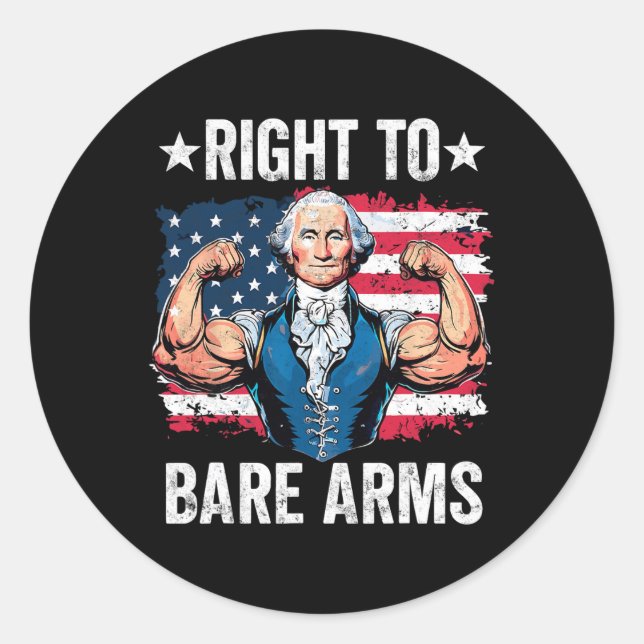Right To Bare Arms George Washington Bodybuilder G Classic Round Sticker (Front)