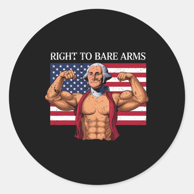 Right To Bare Arms George Washington Bodybuilder G Classic Round Sticker (Front)