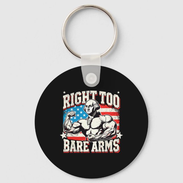 Right To Bare Arms George Washington Bodybuilder G Keychain (Front)