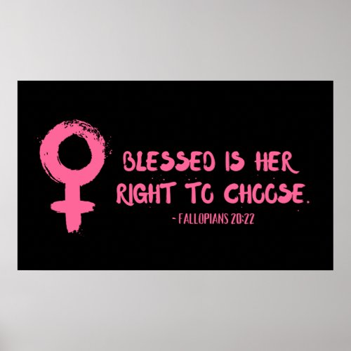 Right to Choose Verse Feminist  Poster