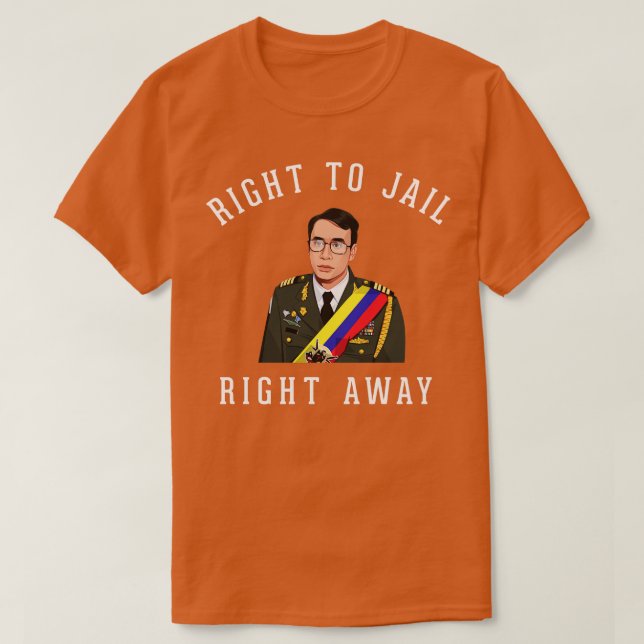 Right to jail right away T-Shirt (Design Front)
