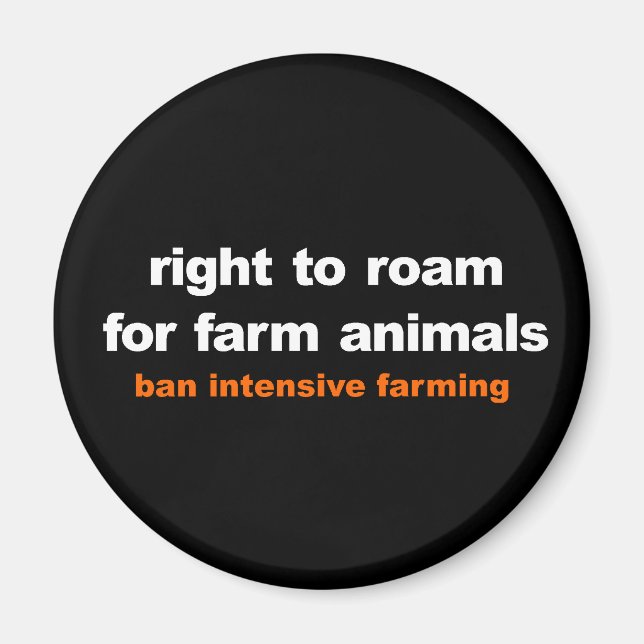 Right to roam for farm animals magnet (Front)