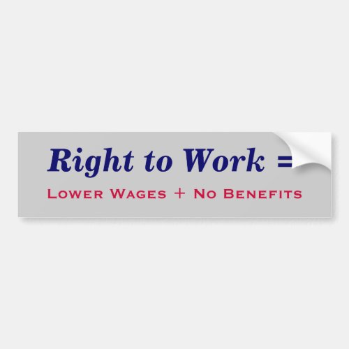 Right to Work Bumper Sticker