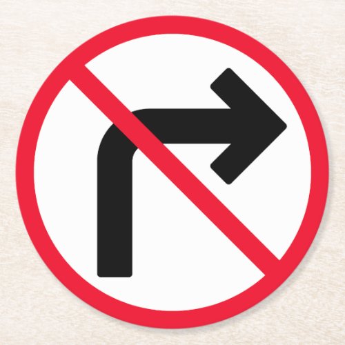Right Turn Prohibited Sign  Custom Round Coasters
