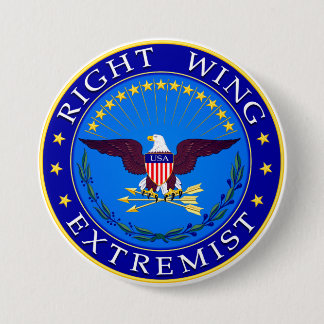 Right Wing Extremist Button