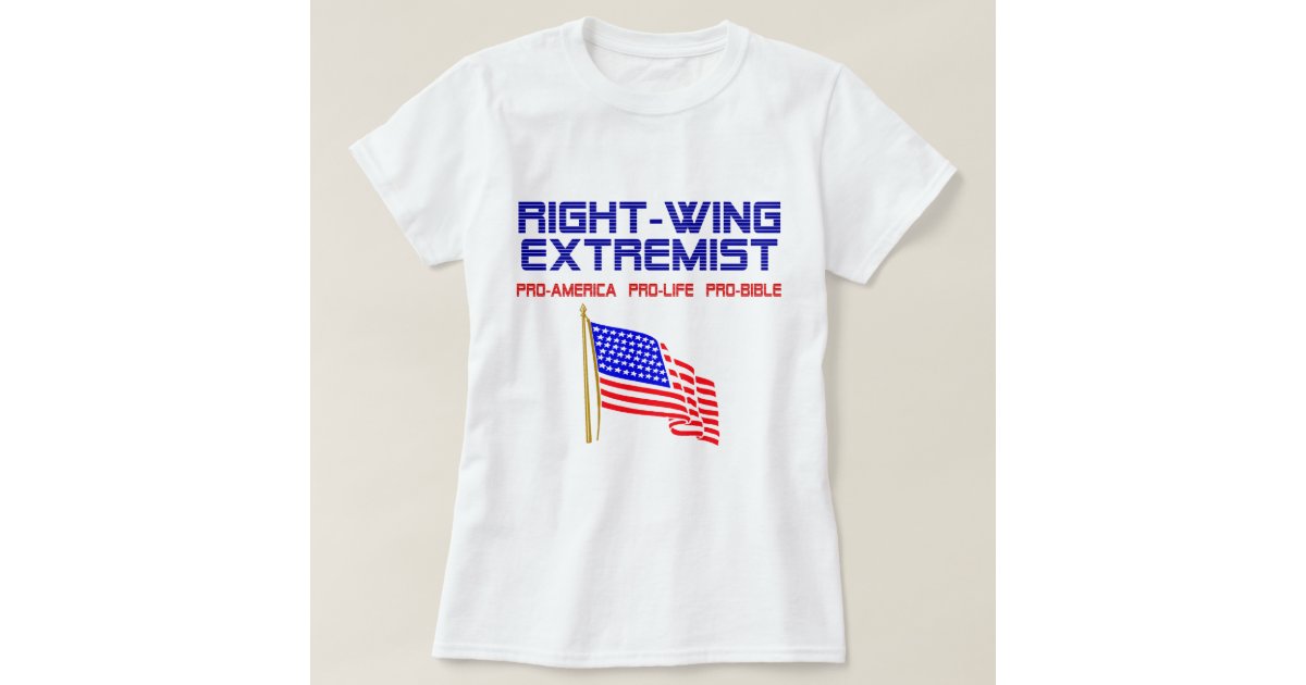 right wing extremist t shirt