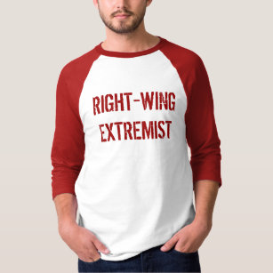 right wing extremist t shirt