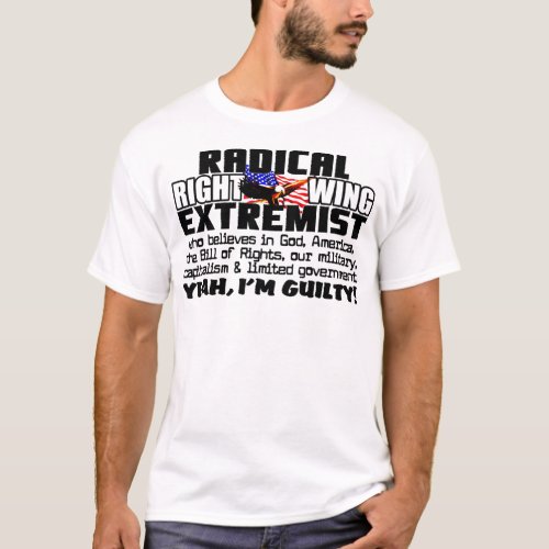 Right Wing Extremist T_Shirt