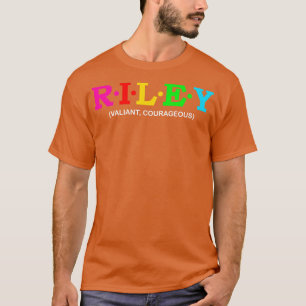 Riley Valiant Courageous 1 T-Shirt