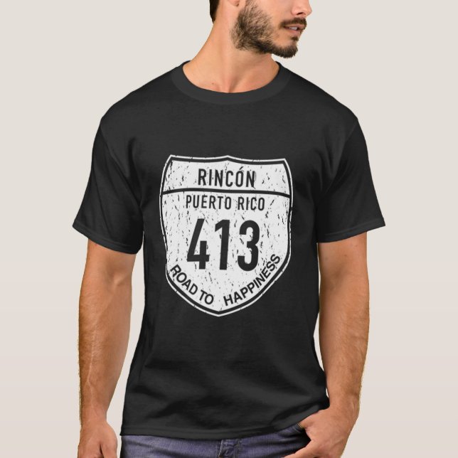 Rincon Puerto Rico Road To Happiness 413 T-Shirt (Front)