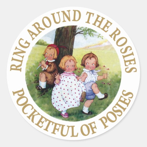 Ring Around the Rosies Pocketful of Posies Classic Round Sticker