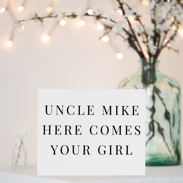Ring Bearer Sign Here Comes Your Girl Uncle (In Situ (Wedding))