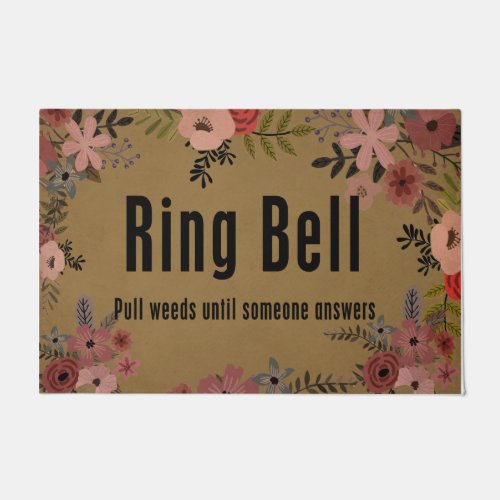 Ring Bell Pull Weeds Until Someone Answers Doormat
