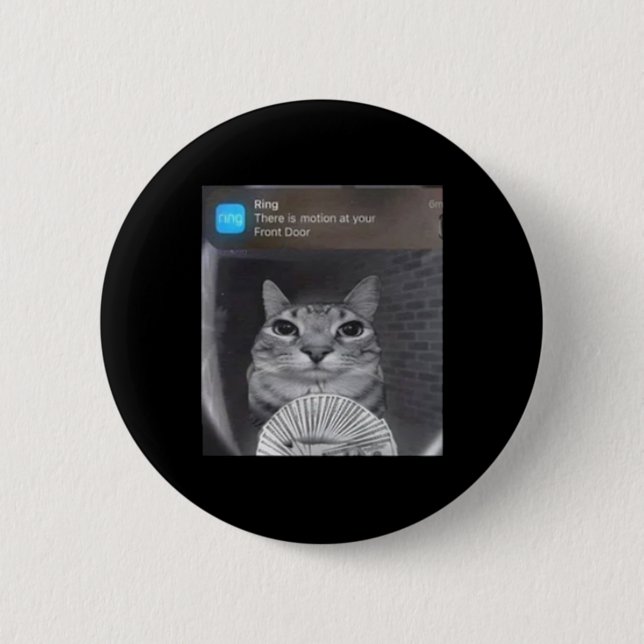 Ring Cat With Motion Meme  Button (Front)