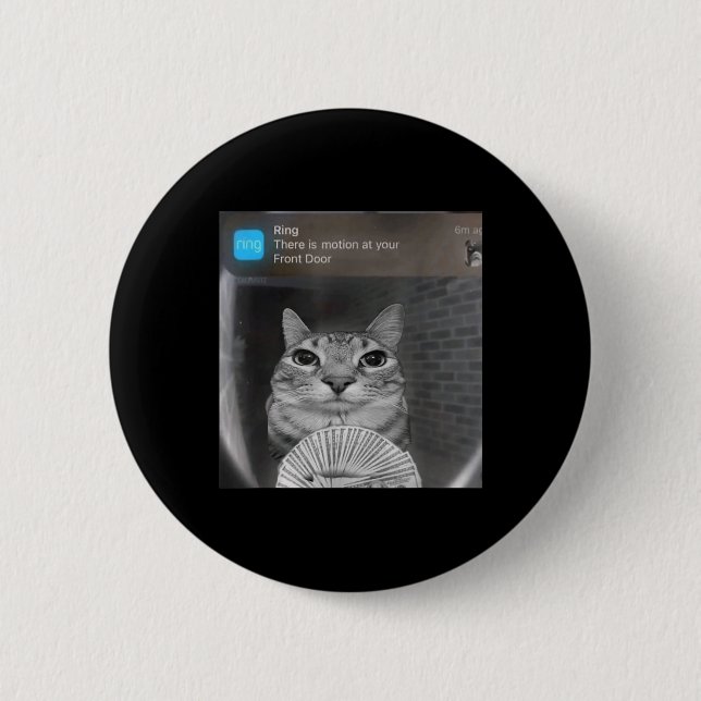 Ring Cat With Motion Meme Cursed Funny Men Women  Button (Front)