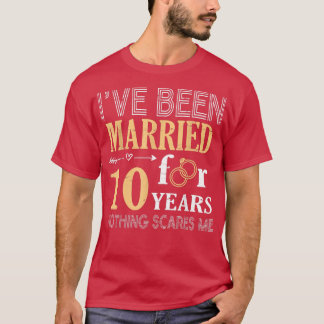 Ring Couple Ive Been Married For 10 Years Nothing T-Shirt