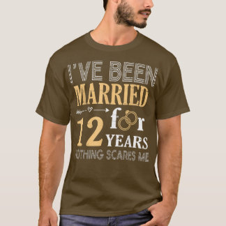 Ring Couple Ive Been Married For 12 Years Nothing T-Shirt