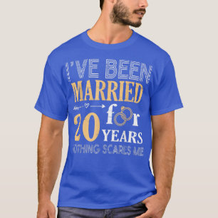 Ring Couple Ive Been Married For 20 Years Nothing T-Shirt