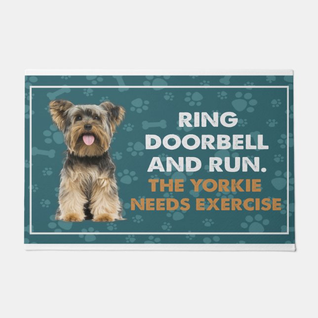 Ring Doorbell And Run The Yorkie Needs Exercise Doormat (Front)