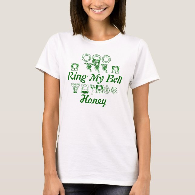 Ring My Bell, Honey T-Shirt (Front)