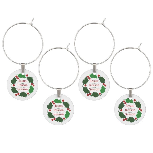 Ring of Holly Jesus is Reason for Season Wine Charm (Staggered)