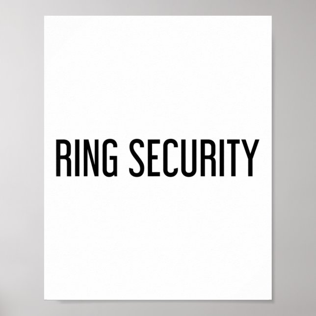 Ring Security Funny Wedding Bride Groom Party Gift Poster (Front)