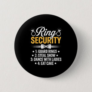 Ring Security Wedding Party Funny Ring Bearer  Button