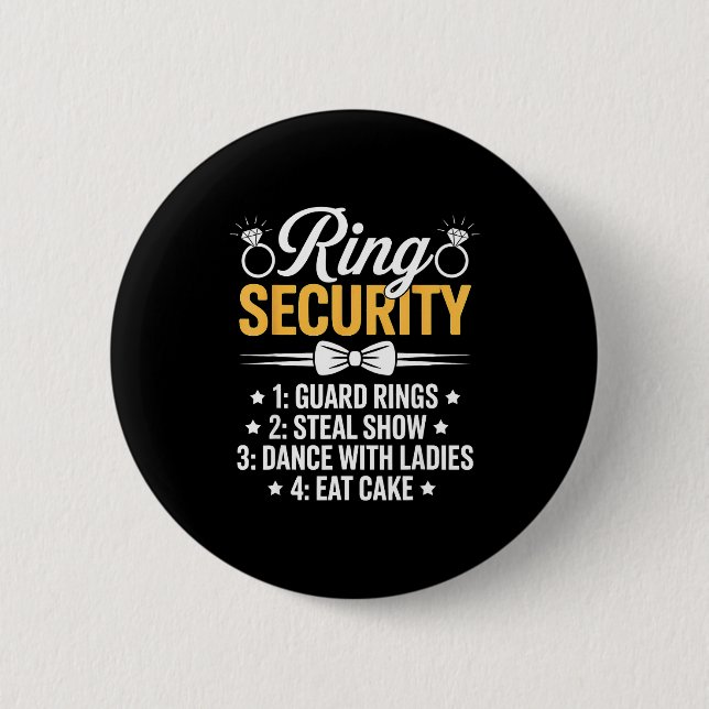 Ring Security Wedding Party Funny Ring Bearer  Button (Front)