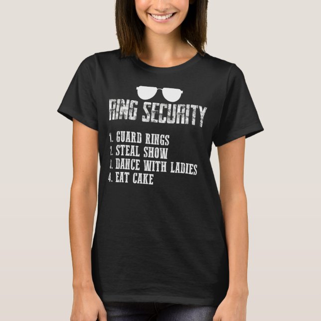 Ring Security Wedding Security And Protect  Presen T-Shirt (Front)