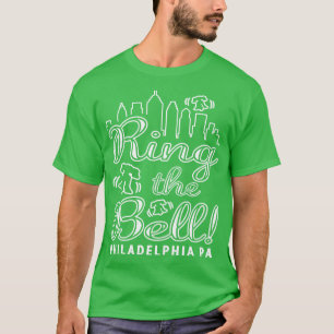 Ring the Bell Philadelphia Philly Fan Love Philly T-Shirt
