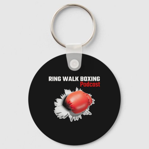 Ring Walk Boxing Podcast  Keychain