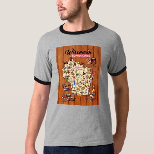 Ringer T _ Wisconsin Supper Club Map T_Shirt